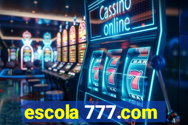 escola 777.com
